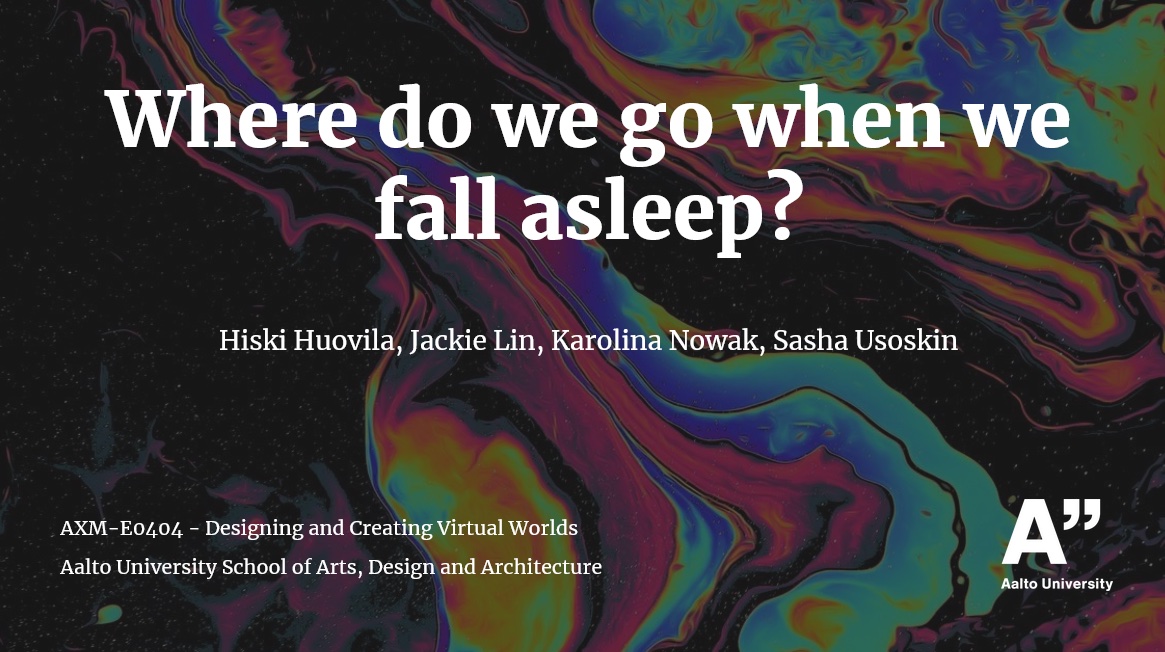 Where do we go when we fall asleep?